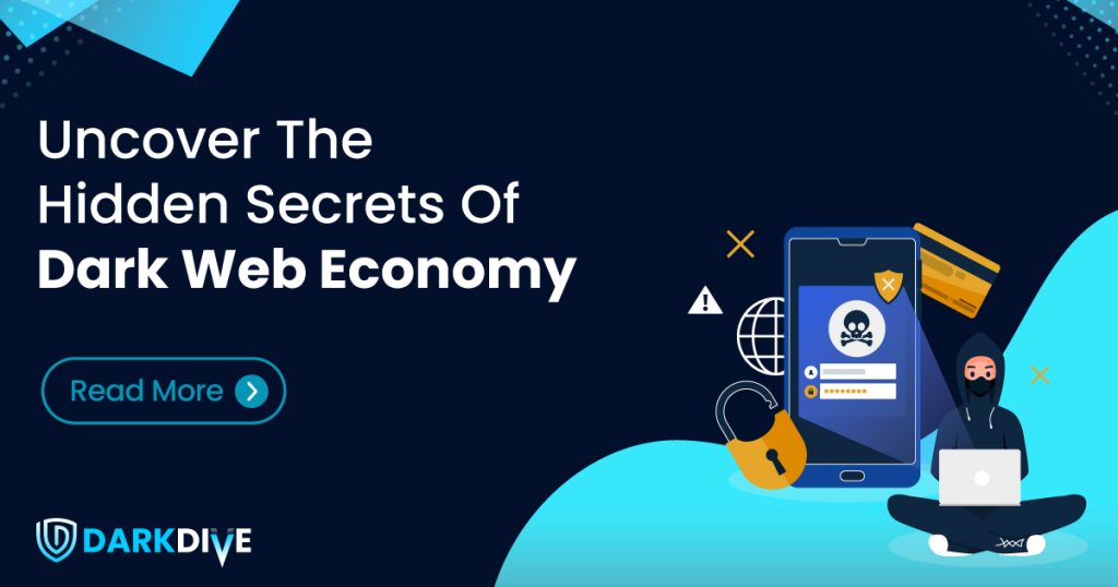 Dark-Dive_Blog_Uncover-The-Hidden-Secrets-Of-Dark-Web-Economy